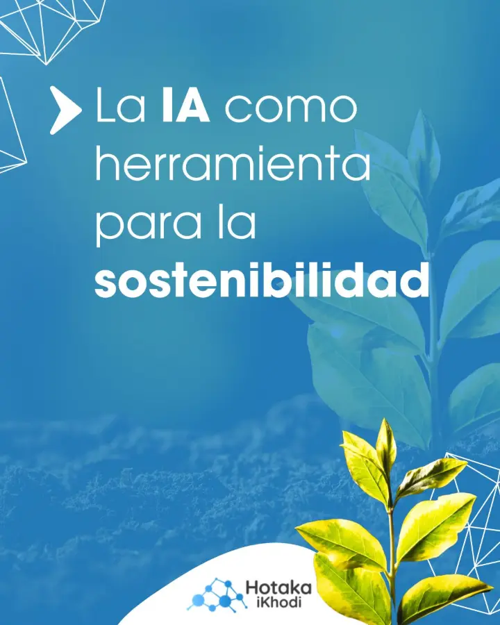 La IA como herramienta para la sostenibilidad