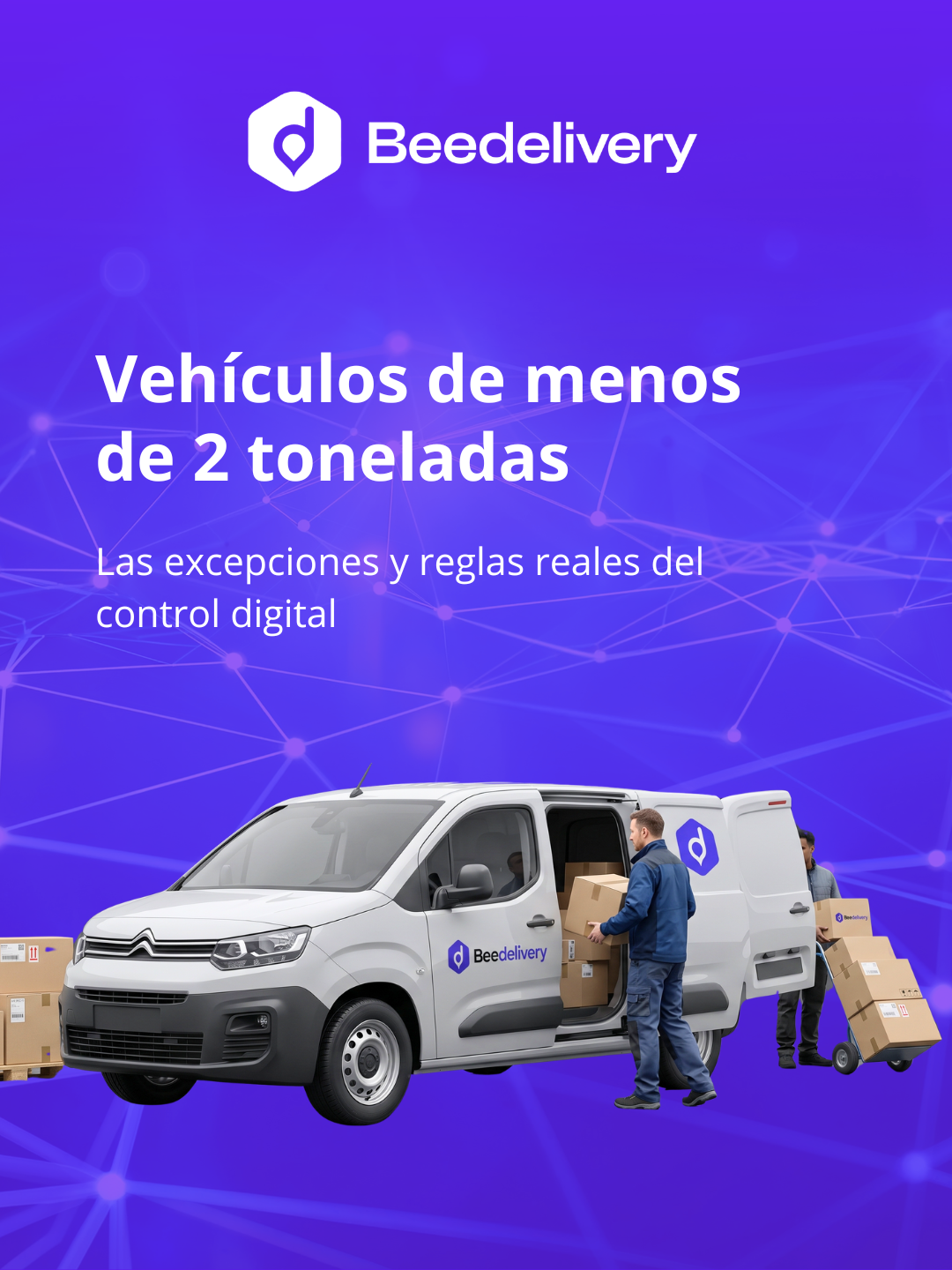 Vehículos de menos de 2 toneladas: las excepciones y reglas reales del control digital Vehículos de menos de 2 toneladas: las excepciones y reglas reales del control digital