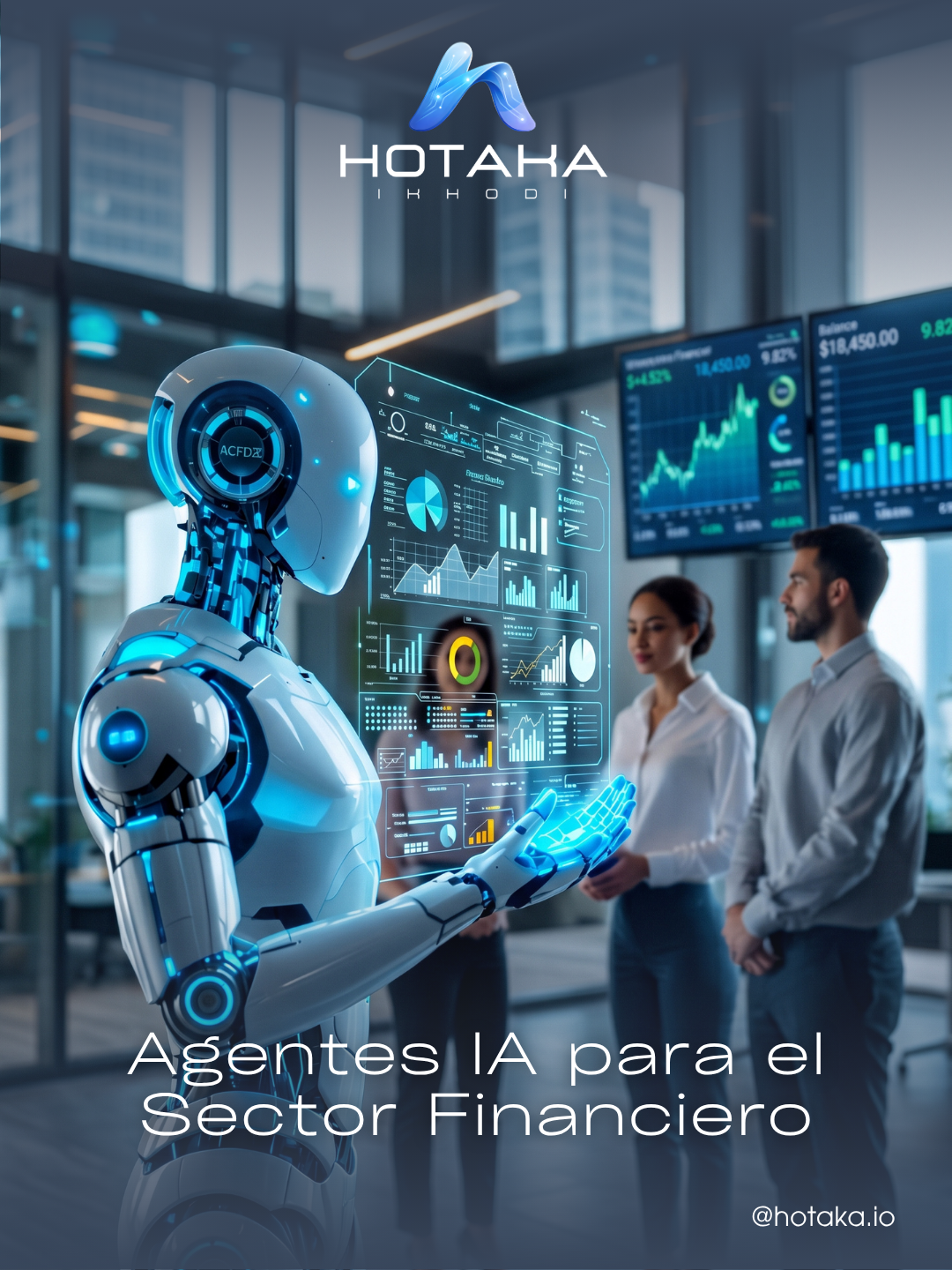 Agentes IA para el Sector Financiero Agentes IA para el Sector Financiero